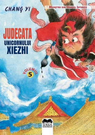 Judecata unicornului Xiezhi - Volumul 5. Seria Monstrii din orasul interzis