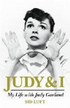 Judy and I: My Life with Judy Garland