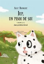 Jup, un pisoi de soi. Volumul XI: Jup si detectivul