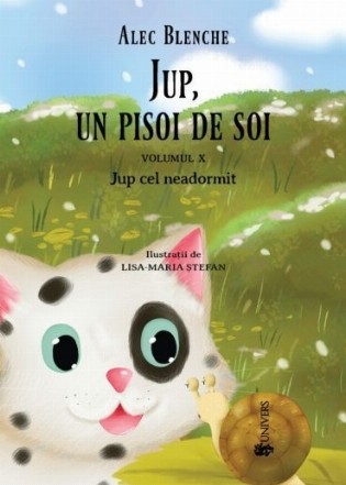 Jup, un pisoi de soi. Volumul X: Jup cel neadormit