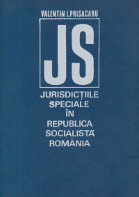 Jurisdictiile speciale in Republica Socialista Romania