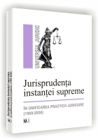 Jurisprudenta instantei supreme in unificarea practicii judiciare (1969-2008)