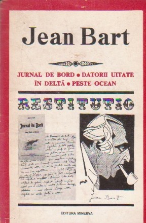 Jurnal de bord. Datorii uitate. In delta. Peste ocean