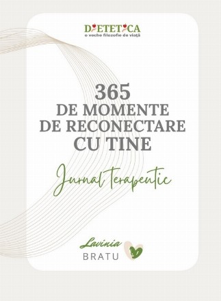 Jurnal terapeutic. 365 de momente de reconectare cu tine