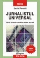 Jurnalistul universal ghid practic pentru