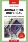 Jurnalistul universal - ghid practic pentru presa scrisa