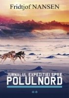 Jurnalul expeditiei spre Polul Nord