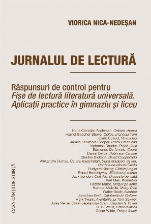 Jurnalul de lectura. Raspunsuri de control pentru fise de lectura literatura universala. Aplicatii practice in gimnaziu