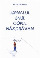 Jurnalul unui copil nazdravan