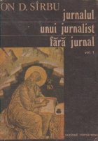 Jurnalul unui jurnalist fara jurnal