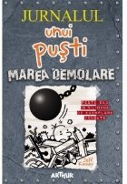 Jurnalul unui pusti Marea demolare