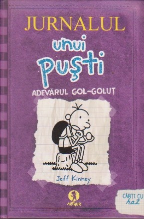 Jurnalul Unui Pusti - Adevarul Gol-Golut, Volumul al V-lea