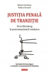 Justitia penala de tranzitie. De la Nurnberg la postcomunismul romanesc