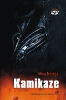 Kamikaze. Monoloage si monodrame pentru actori si actrite (contine DVD)