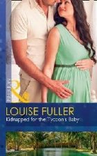 Kidnapped For The Tycoon\'s Baby