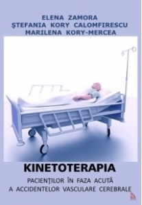 Kinetoterapia pacientilor in faza acuta a accidentelor vasculare cerebrale