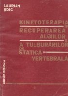 Kinetoterapia recuperarea algiilor tulburarilor statica