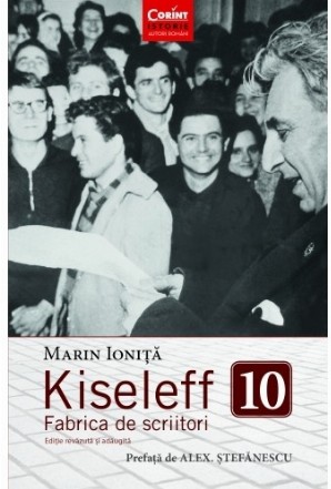 Kiseleff 10. Fabrica de scriitori