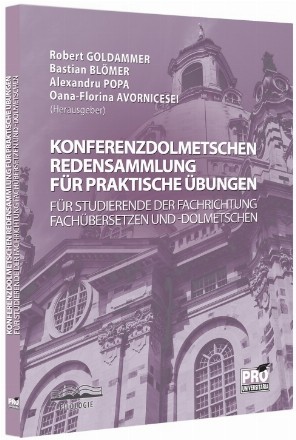 Konferenzdolmetschen Redensammlung für praktische Übungen für Studierende der Fachrichtung Fachübersetzen und - Dolmetschen