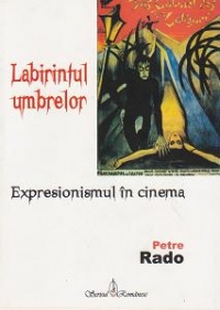 Labirintul umbrelor. Expresionismul in cinema