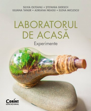 Laboratorul de acasă : experimente