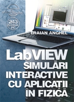 LabVIEW - Simulari interactive cu aplicatii in fizica