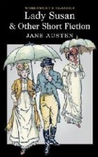 Lady Susan and Other Short Fiction