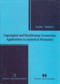 Lagrangian and hamiltonian geometries. Aplications to analytical mechanics