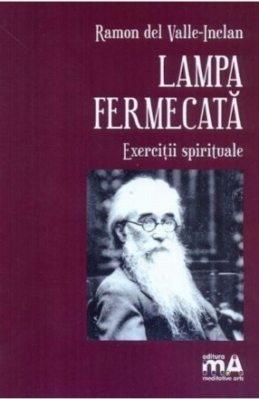 Lampa fermecata. Exercitii spirituale