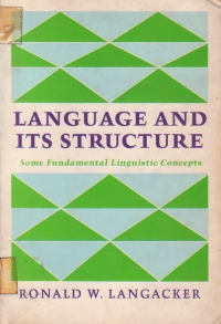 Language and its structure - Some fundamental linguistic concepts