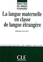 La langue maternelle en classe de langue etrangere