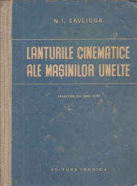 Lanturile cinematice ale masinilor unelte (Traducere din limba rusa)