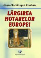 Largirea hotarelor Europei