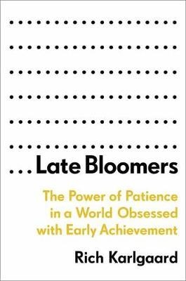 Late Bloomers