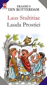 LAUS STULTITIAE / LAUDA PROSTIEI