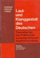 Laut-und Klanggestalt des Deutschen (Pronuntia si intonatia in limba germana)