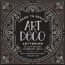 Learn to Create Art Deco Lettering