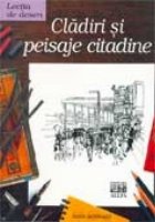 LECTIA DESEN CLADIRI PEISAJE CITADINE