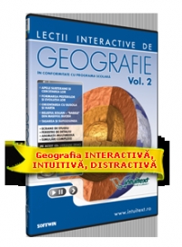 Lectii interactive de Geografie. Volumul 2 (in conformitate cu programa scolara)