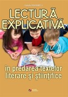 Lectura explicativa predarea textelor litarare