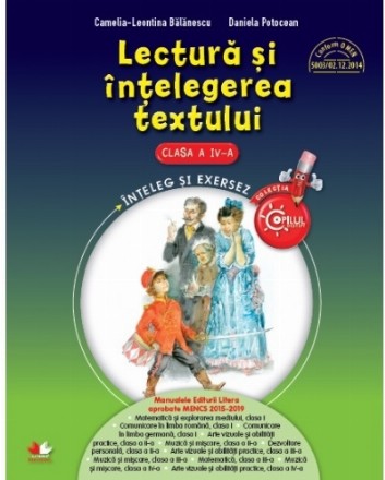 Lectura si intelegerea textului. Caiet de lucru. Clasa a IV-a