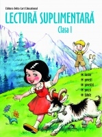 Lectura suplimentara - Clasa I. Basme, povesti, povestiri, poezii, fabule