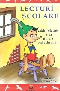 Lecturi scolare - Antologie de texte literare auxiliare pentru clasa a II-a