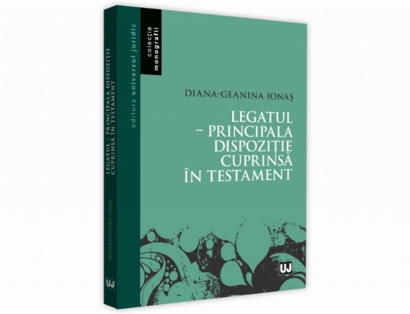 Legatul Principala dispozitie cuprinsa in testament