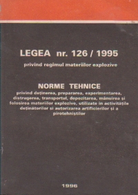 Legea nr. 126/1995 privind regimul materiilor explozive