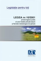 Legea 10/2001 privind regimul juridic