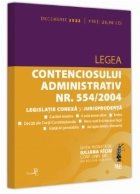 Legea contenciosului administrativ nr. 554/2004, legislaţie conexă şi jurisprudenţă