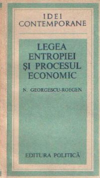 Legea entropiei si procesul economic