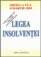 Legea insolventei - editia a VI-a - actualizata la 8 martie 2010