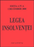 Legea insolventei. editia a II-a, actualizata la 05.03.2007